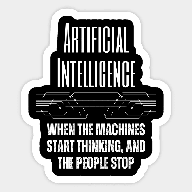 Artificial Intelligence Sticker by ZombieTeesEtc